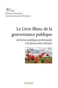 Couverture de "le livre blanc de la gouvernance publique"