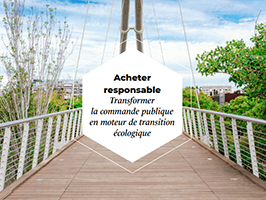 Illustration : Acheter responsable - Transformer la commande publique en moteur de transition écologique