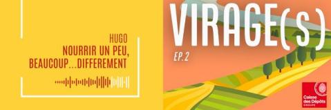 VIRAGE(s) épisode 2, Hugo – Nourrir un peu, beaucoup ...différemment